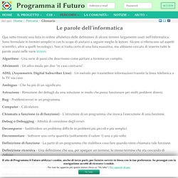 Glossario - ProgrammaIlFuturo.it