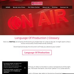 Glossary for Film Production Assistant