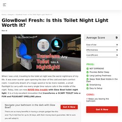 Glow Bowl Review 2020: Does the toilet light work?