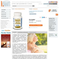Reduced Glutathione 500 mg - Antioxydants