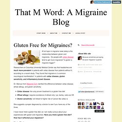 Gluten Free for Migraines?