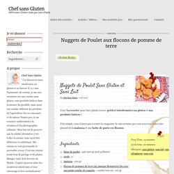 Chef sans Gluten - Nuggets de Poulet aux flocons de pomme de terre