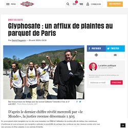 Glyphosate : un afflux de plaintes au parquet de Paris