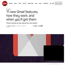 11 new Gmail features, how they work, and when you'll get them