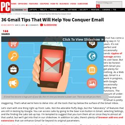 36 Gmail Tips That Will Help You Conquer Email