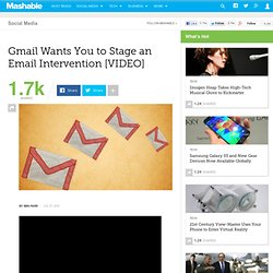 Gmail Wants You to Stage an Email Intervention
