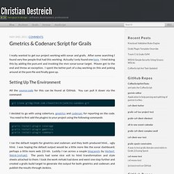 Gmetrics & Codenarc Script For Grails - Christian Oestreich