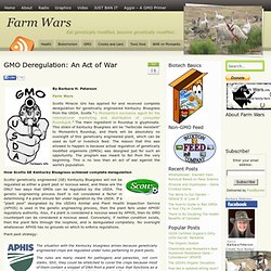GMO Deregulation: An act of war