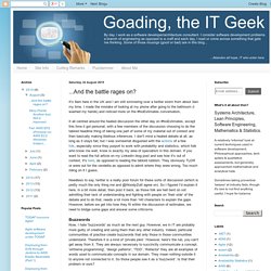 Goading the IT Geek: ...And the battle rages on?