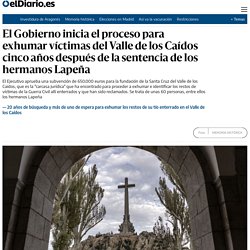 El Gobierno inicia el proceso para exhumar víctimas del Valle de los Caídos cinco años después de la sentencia de los hermanos Lapeña