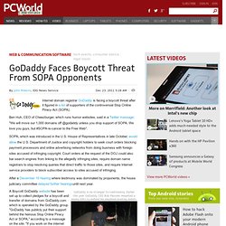 GoDaddy Faces Boycott Threat From SOPA Opponents