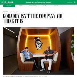 GoDaddy Isn’t the Company You Think It Is