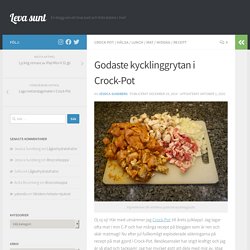 Godaste kycklinggrytan i Crock-Pot, Crock-Pot, recept Crock-Pot