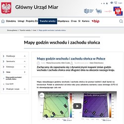 Mapy godzin wschodu i zachodu słońca w Polsce - Mapy godzin wschodu i zachodu słońca - Główny Urząd Miar
