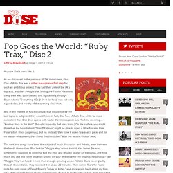 Pop Goes the World: "Ruby Trax," Disc 2