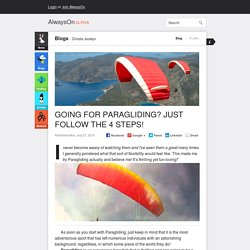 GOING FOR PARAGLIDING? JUST FOLLOW THE 4 STEPS!
