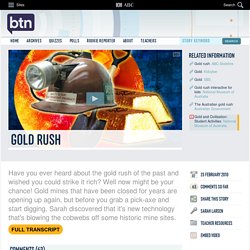 Gold Rush: 23/02/2010, Behind the News