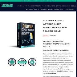 Goldage Expert Advisor-Most Profitable Ea for Trading Gold