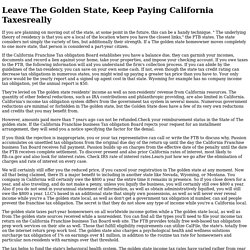Leave The Golden State, Keep Paying California Taxesreally