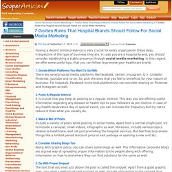 7 Golden Rules That Hospital Brands Should Follow For Social Media Marketing - Direct Marketing