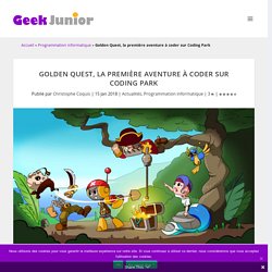 Golden Quest, la première aventure à coder sur Coding Park