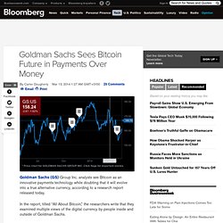 Goldman Sachs Sees Bitcoin Future in Payments Over Money