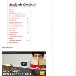Académie Goncourt - Le Goncourt des Lycéens - Présentation