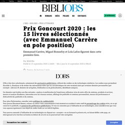 Prix Goncourt 2020 : les 15 livres sélectionnés (avec Emmanuel Carrère en pole position)...