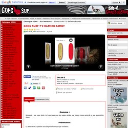 GONG SURF 7'2 BATMOB BAMBY - GONGSUPSHOP.com