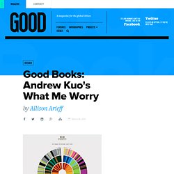 Good Books: Andrew Kuo's What Me Worry
