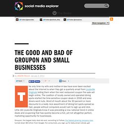 The Good And Bad Of Groupon For Small Business