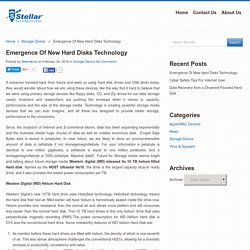 Emergence Of New Hard Disks Technology