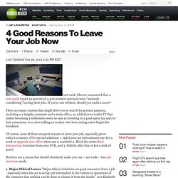 4 Good Reasons To Leave Your Job Now - CBS MoneyWatch.com
