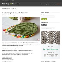 Free Knitting Pattern: Leafy Washcloth