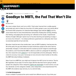 Goodbye to MBTI, the Fad That Won't Die