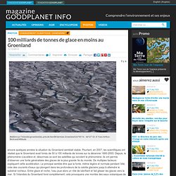 100 milliards de tonnes de glace en moins au Groenland