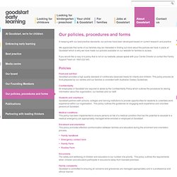 Goodstart - Our policies, procedures and forms