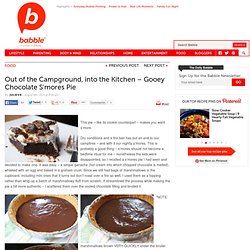 Gooey chocolate s'mores pie.