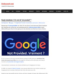 Google abandonne-t-il le "not provided" du mot clé