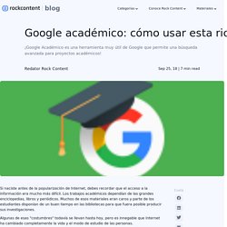 google académico: ¿qué es y cómo usar la herramienta?