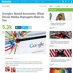 Google+ Brand Accounts: What Social Media Managers Want to See