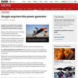 Google acquires kite-power generator