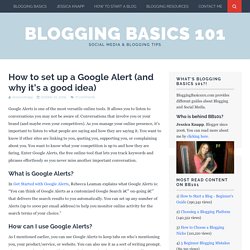 How to set up a Google Alert (and why it's a good idea) - Blogging Basics 101