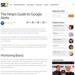 The Ninja’s Guide to Google Alerts