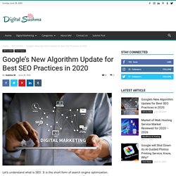 Google's New Algorithm Update for Best SEO Practices in 2020