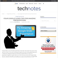 Four Google Slides Tips for Amazing Presentations - TCEA Blog