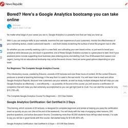 Bored? Here's a Google Analytics bootcamp you can take online