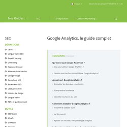 Google Analytics, le guide complet