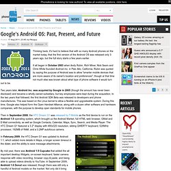 Google's Android OS: Past, Present, and Future