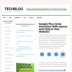 Google Plus Circle Animation With Jquery and CSS3 in Your Website — Tech Blog